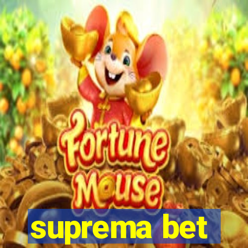 suprema bet